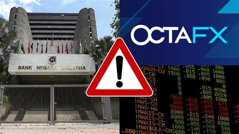 xfox bank negara|Bank Negara adds OctaFX to Financial Consumer Alert list.